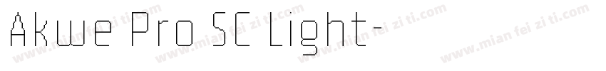 Akwe Pro SC Light字体转换